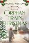 [Hearts On The Rails 03] • Orphan Train Christmas